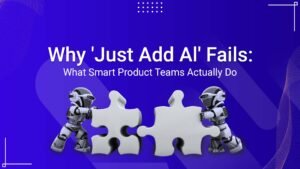 The Myth of 'Just Add AI' — AI Integration